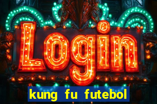 kung fu futebol clube assistir online